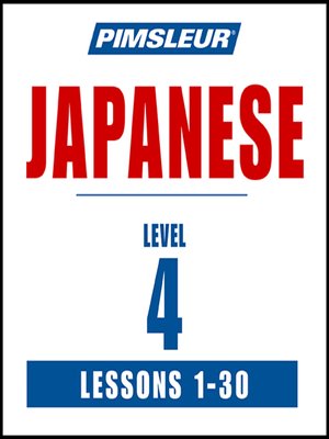 cover image of Pimsleur Japanese Level 4
